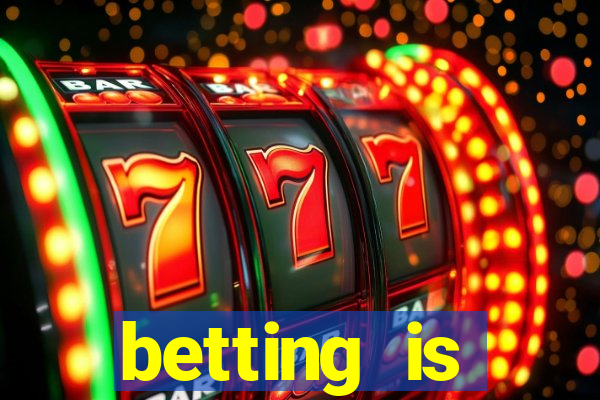betting is currently unavailable esportes da sorte